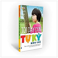 Tôi Dạy Con Tự Kỷ Như Thế