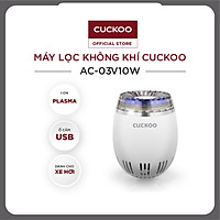 Máy lọc không khí dùng trong xe ô tô Cuckoo AC-03V10W - HÀNG CHÍNH HÃNG