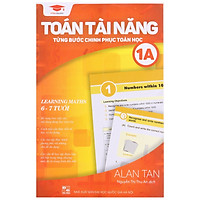 Sách - Toán tài năng 1a - Toán lớp 1 ( 6 - 7 tuổi ) - Á Châu Books