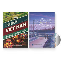Combo 2 sách: Du lịch Việt Nam – Ẩm thực và Cảnh Điểm + 123 Thông Điệp Thay Đổi Tuổi Trẻ (Trung giản thể – Trung phồn thể – Pinyin – tiếng Việt) + DVD quà tặng