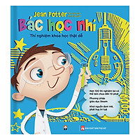 Bác Học Nhí – Thí Nghiệm Khoa Học Thật Dễ