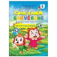Cuộc Chiến Bảo Vệ Răng Của Các Thiên Thần Tí Hon 2 – Chiếc Áo Bảo Vệ Răng Của Khỉ Kỳ Kỳ</