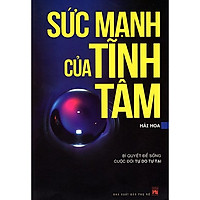 Bí Kíp Để Có Cuộc Sống Tự Do Tự Tại – Sức Mạnh Của Tĩnh Tâm (Tái Bản) / Sách Tư Duy Kỹ Nă