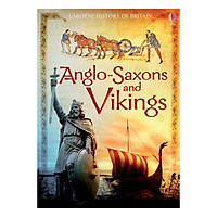 Usborne History of Britain : Anglo-Saxons and Vikings