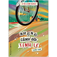 Những Cảnh Đời Tỉnh Lẻ - Tuổi Thơ