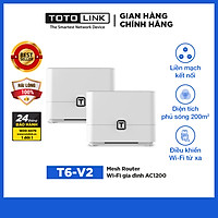 TOTOLINK T6-V2 - Mesh Router Wi-Fi gia đình AC1200 Hàng chính hãng