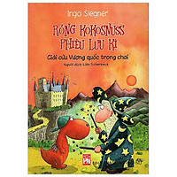 Rồng Kokosnuss Phiêu Lưu Kí – Giải Cứu Vương Quốc Trong Chai
