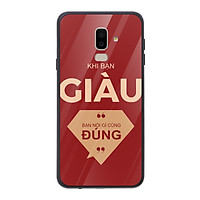 Ốp lưng dành cho điện thoại Samsung Galaxy J5, J6, J7, J8 in họa tiết khi bạn giàu - bạn nói gì cũng đúng
