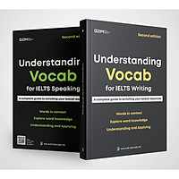 Understanding Vocab for IELTS 2nd Edition - Từ và cụm từ cho 18 chủ đề trong bài thi IELTS phiên bản nâng cấp
