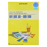 Chắt Lọc Tinh Túy Trong Chuỗi Đề Thi Thử THPT Quốc Gia – Môn Toán