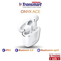 Tai nghe Bluetooth 5.0 Tronsmart Onyx Ace - Khử tiếng ồn - Hàng Chính Hãng