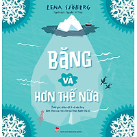 Băng Và Hơn Thế Nữa