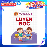 Luyện đọc (Hành trang cho bé tự tin vào lớp 1)