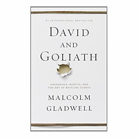 David And Goliath: Underdogs, Misfits And The Art Of Battling Giants