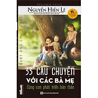 33 Câu Chuyện Với Các Bà Mẹ – Cùng Con Phát Triển Bản Thân (Bộ Sách Cha Mẹ Khéo – Con Thà