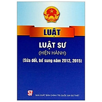 Luật Luật Sư (Hiện Hành) (Sửa Đổi, Bổ Sung Năm 2012, 2015 )