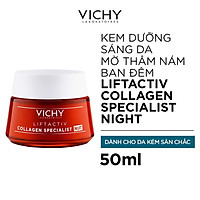 Kem dưỡng Vichy collagen trắng da mờ thâm nám ban đêm Liftactiv Collagen Specialist Night 50ml