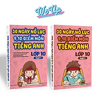 Sách - 30 ngày nỗ lực 9-10 điểm môn Tiếng Anh lớp 10