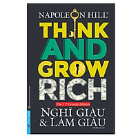Nghĩ Giàu Và Làm Giàu (Tái Bản)