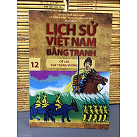 LỊCH SỬ VIỆT NAM BẰNG TRANH TẬP 12