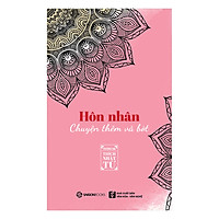Hôn Nhân – Chuyện Thêm Và Bớt