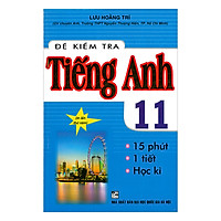 Đề Kiểm Tra Tiếng Anh 11