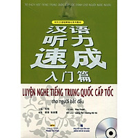 Sách - Luyện Nghe Tiếng Trung Quốc Cấp Tốc Cho Người Bắt Đầu (Kèm CD)