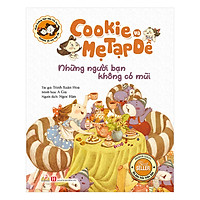 Cookie Và Mẹ Tạp Dề - Những Người Bạn Không Có Mũi
