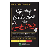Kỹ Năng Lãnh Đạo Của Người Nhật
