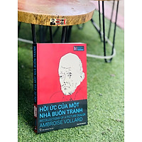 HỒI ỨC CỦA MỘT NHÀ BUÔN TRANH -