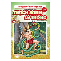 Truyện Cổ Tích Chọn Lọc – Song Ngữ Việt – Anh – Thạch Sanh Lý Thông