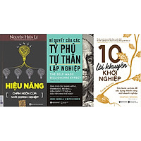 Bộ sách dành cho các doanh nghiệp bắt đầu khởi nghiệp - Các bí quyết độc đáo giúp nâng cao năng suất, tăng doanh số và phát triển doanh nghiệp bền vững ( Hiệu Năng - Châm Ngôn Của Nhà Doanh Nghiệp + 10 Lời Khuyên Khởi Nghiệp + Bí Quyết Của Các Tỷ Phú Tư Thân Lập Nghiệp ) tặng kèm boookmark Sáng Tạo