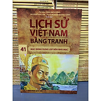 LỊCH SỬ VIỆT NAM BẰNG TRANH TẬP 41