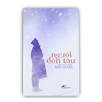 Sách Người đón tàu (Tái bản 2018)