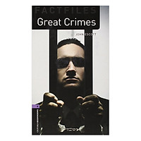 Oxford Bookworms Library (3 Ed.) 4: Great Crimes Factfile
