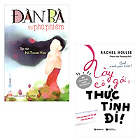 Combo 2 Cuốn Sách Kinh Điển: Đàn Bà Phù Phiếm; Này Cô Gái, Thức Tỉnh Đi