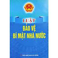 Luật Bảo Vệ Bí Mật Nhà Nước