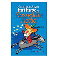 Những Mẩu Chuyện Hài Hước Về Nasreddin Hodja