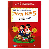 Bộ Đề Kiểm Tra, Đánh Giá Năng Lực Tiếng Việt 5/2