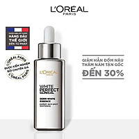 Tinh Chất Tăng Cường Dưỡng Da Trắng Mịn Và Giảm Thâm Nám L'Oréal White Perfect Clinical (30ml)