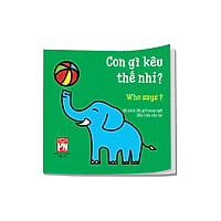 Sách vải lật giở SONG NGỮ ANH – VIỆT: Con gì kêu thế nhỉ?