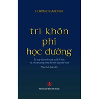 Sách - Trí khôn phi học đường