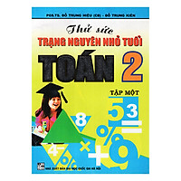 Thử Sức Trạng Nguyên Nhỏ Tuổi Toán Lớp 2/1