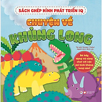 Sách Sách Ghép Hình Phát Triển IQ - Chuyện Về Khủng Long