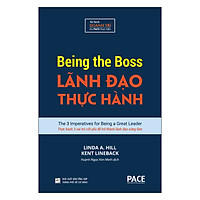 Lãnh Đạo Thực Hành (Being The Boss)