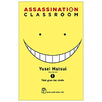 ASSASSINATION CLASSROOM 01 – Thời Gian Tác Chiến