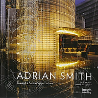 The Architecture Of Adrian Smith