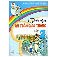 Giáo Dục An Toàn Giao Thông Lớp 2
