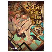 Bắc Thành Bách Hoa Thiếp – Tập 1