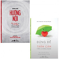Combo Hướng Nội (Tái Bản) + Đừng Để Trầm Cảm Tấn Công Bạn (Tái Bản) (tặng kèm 2 bọc sách plastic)